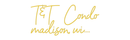 Custom Neon: T&T Condo ma... - VINTAGE SIGN