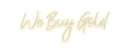 Custom Neon: We Buy Gold - VINTAGE SIGN