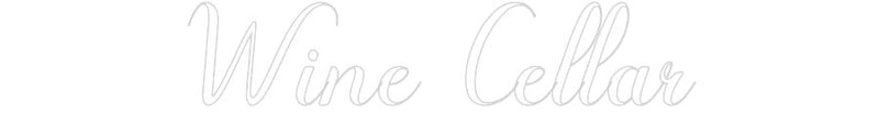 Custom Neon: Wine Cellar - VINTAGE SIGN