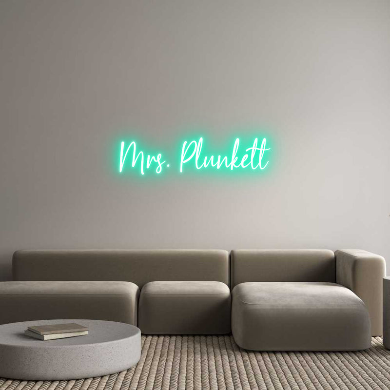 Custom Neon: Mrs. Plunkett