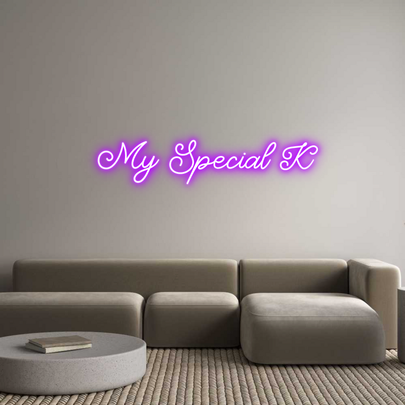 Custom Neon:  My Special K