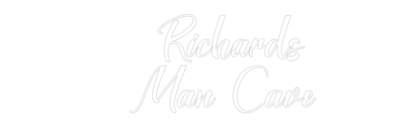 Custom Neon:    Richards
...