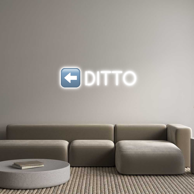 Custom Neon:  ⬅️ DITTO