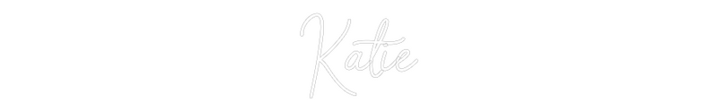 Custom Neon: Katie