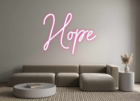 Custom Neon: Hope