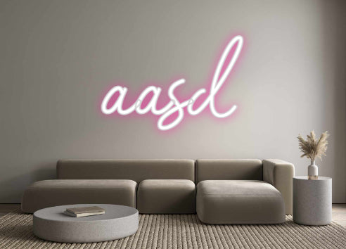 Custom Neon: aasd