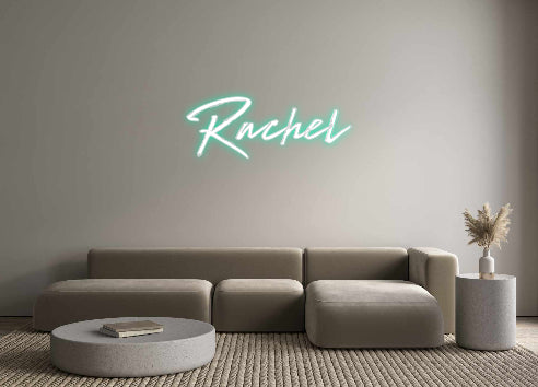 Custom Neon: Rachel