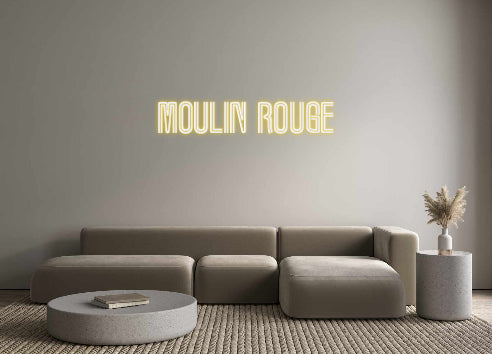 Custom Neon: Moulin Rouge