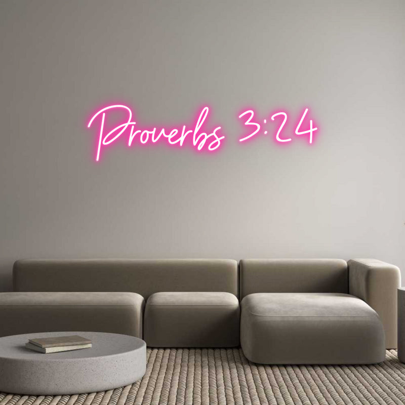 Custom Neon: Proverbs 3:24