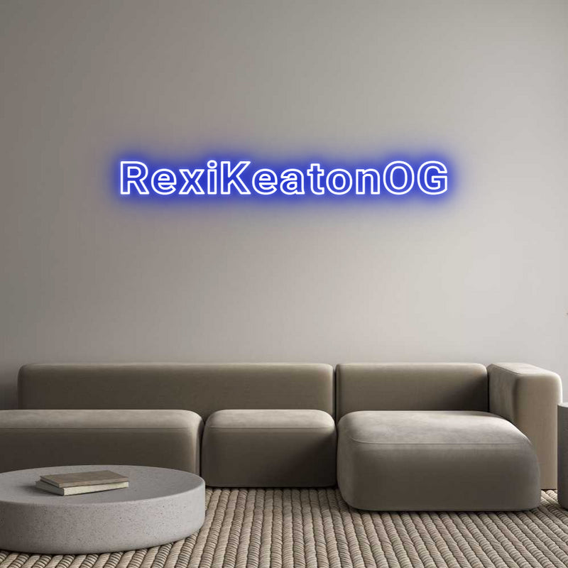 Custom Neon: RexiKeatonOG