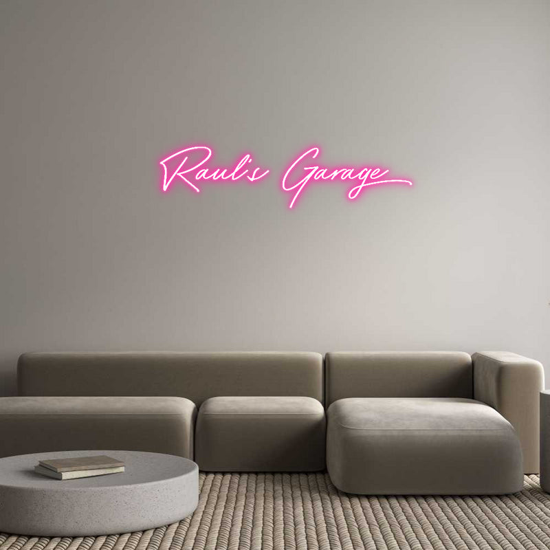 Custom Neon: Raul’s Garage