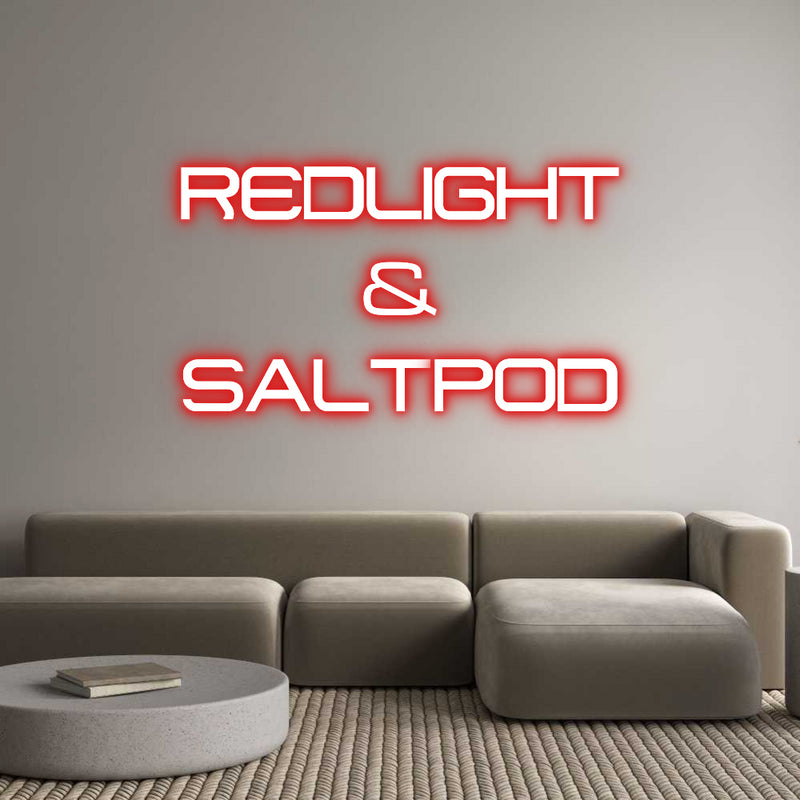 Custom Neon: Redlight 
&
...