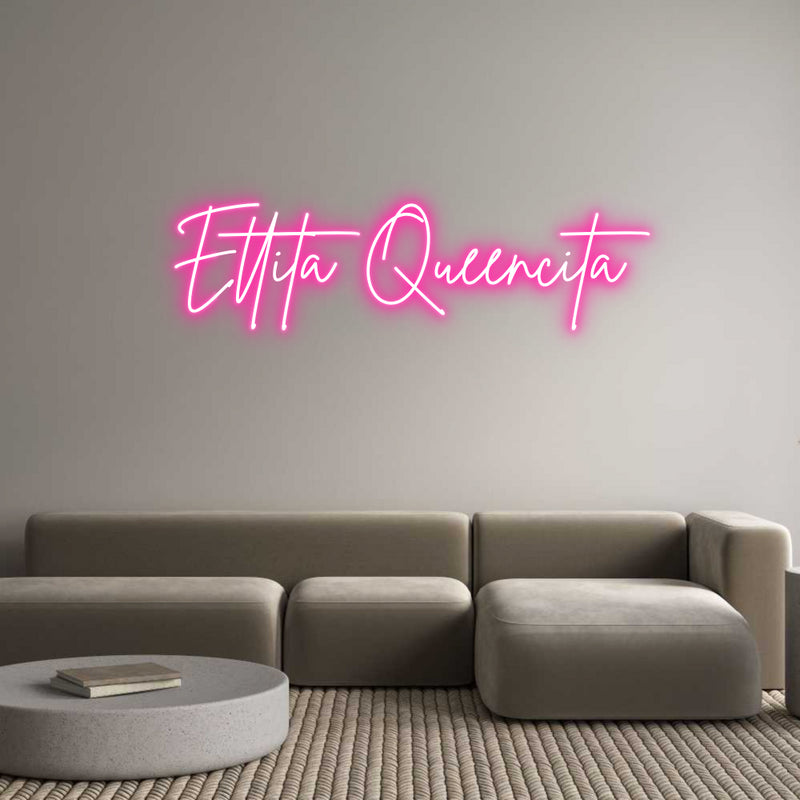 Custom Neon: Ettita Queenc...