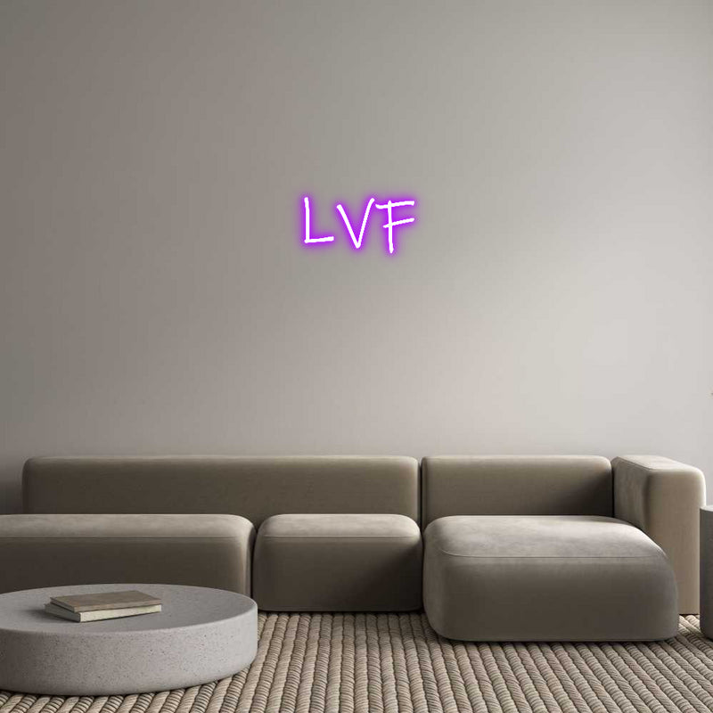 Custom Neon: LVF