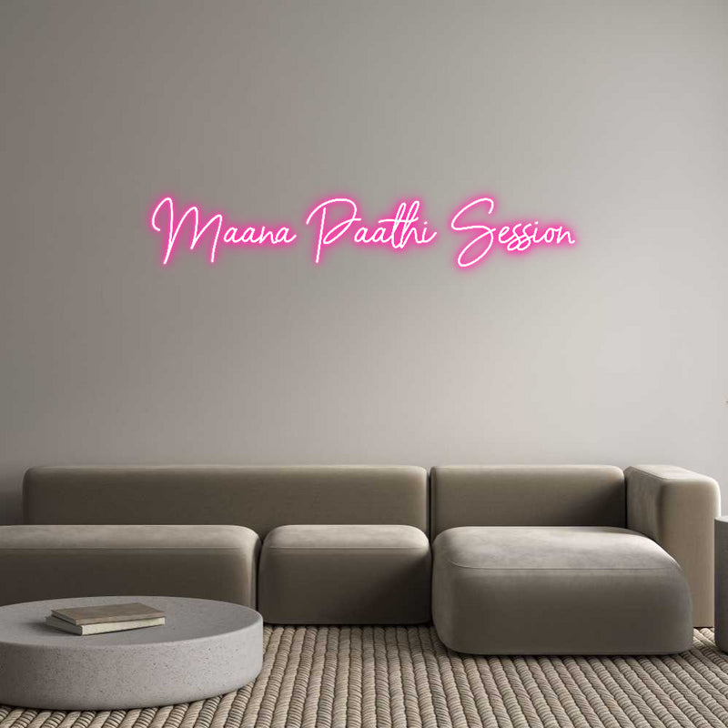 Custom Neon: Maana Paathi ...