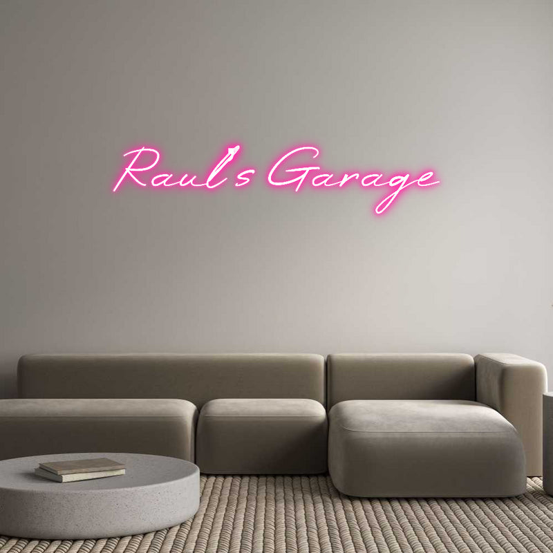 Custom Neon: Raul’s Garage