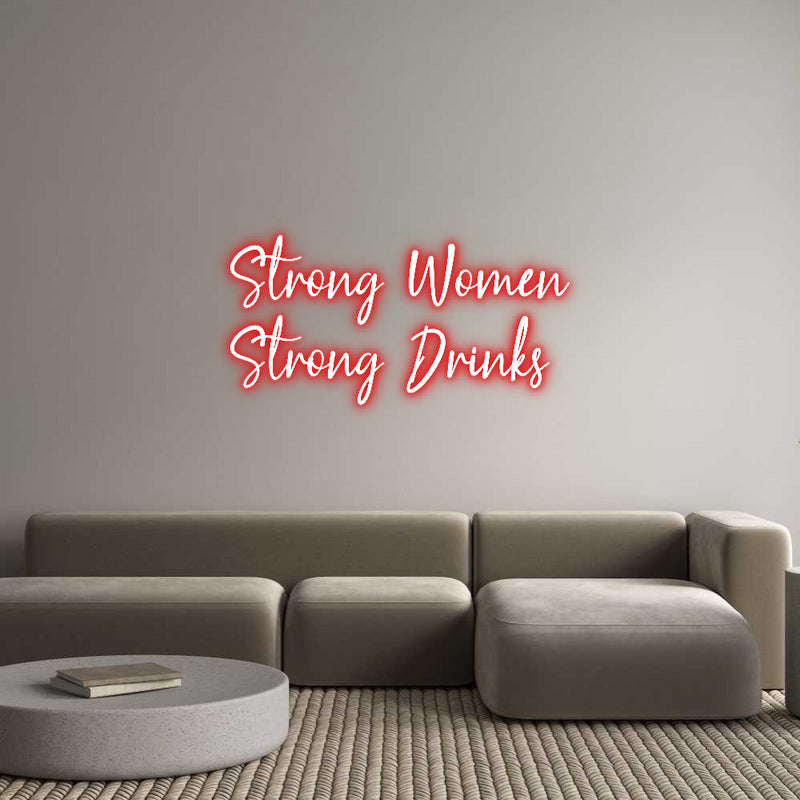 Custom Neon: Strong Women
...