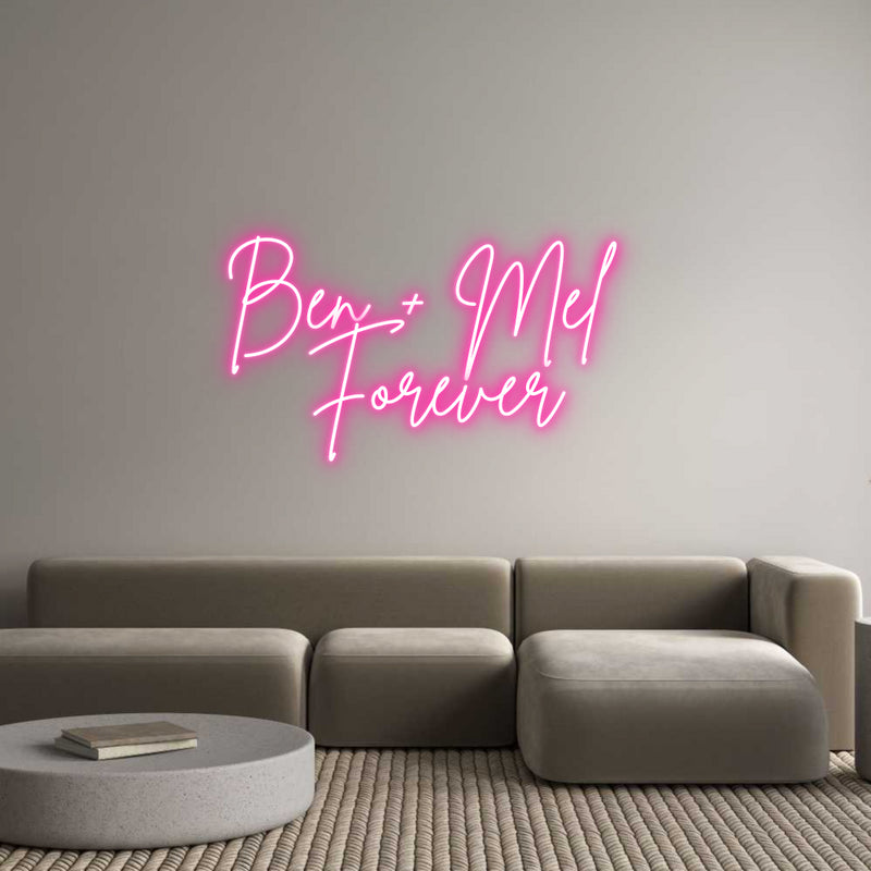 Custom Neon: Ben + Mel 
F...