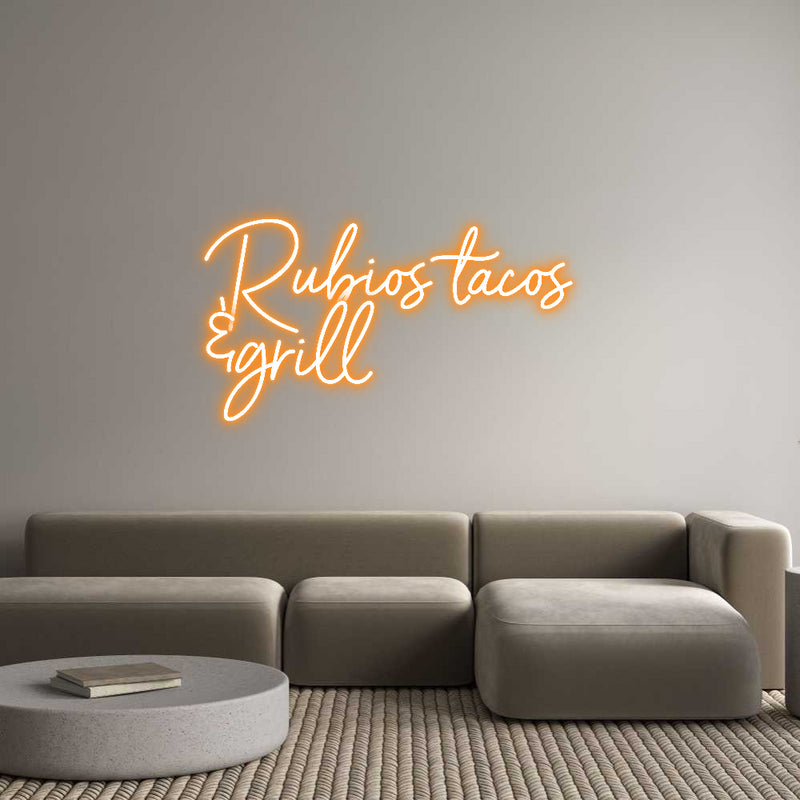 Custom Neon: Rubios tacos
...