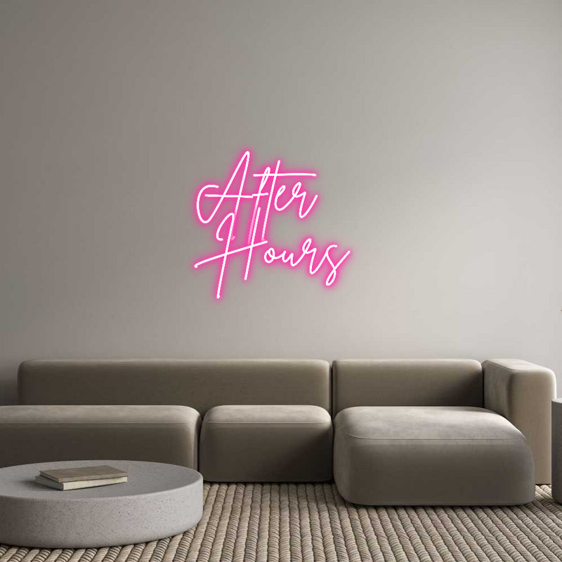 Custom Neon: After
Hours