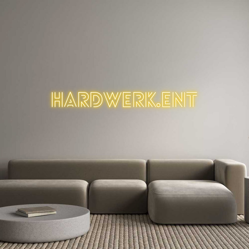 Custom Neon: Hardwerk.ENT