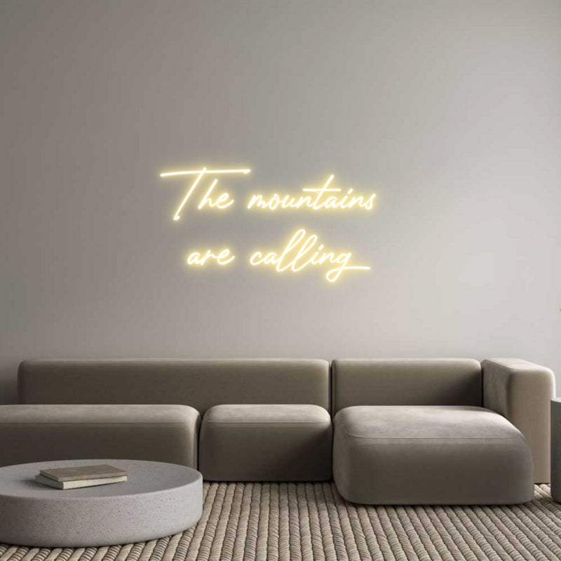 Custom Neon: The mountains...