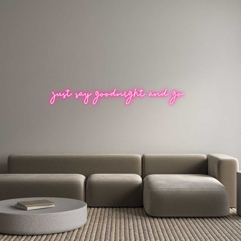 Custom Neon: just say good...