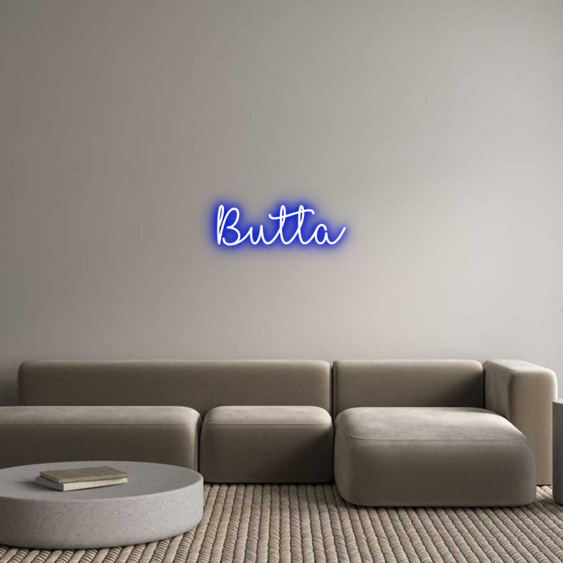 Custom Neon: Butta