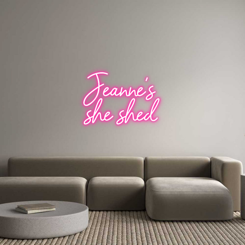 Custom Neon: Jeanne's 
sh...