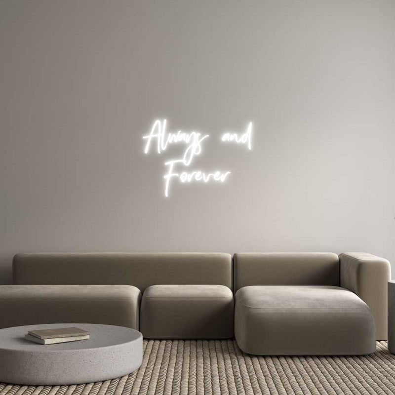 Custom Neon: Always and
F...