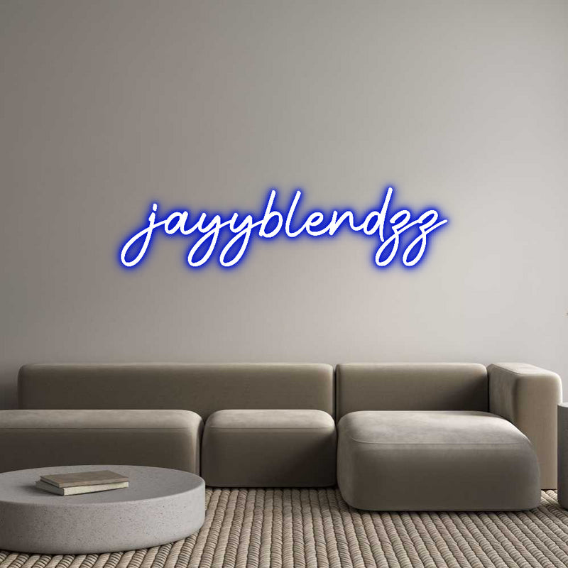 Custom Neon: jayyblendzz