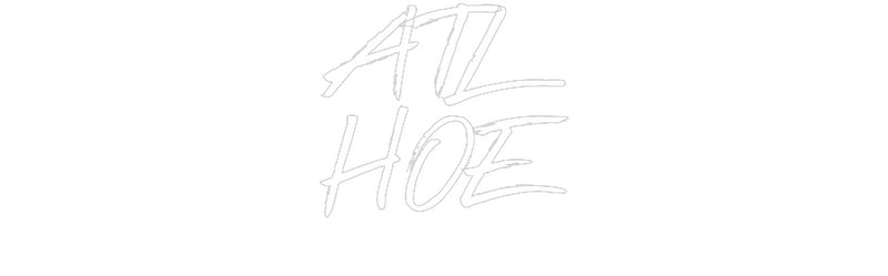 Custom Neon: ATL
HOE