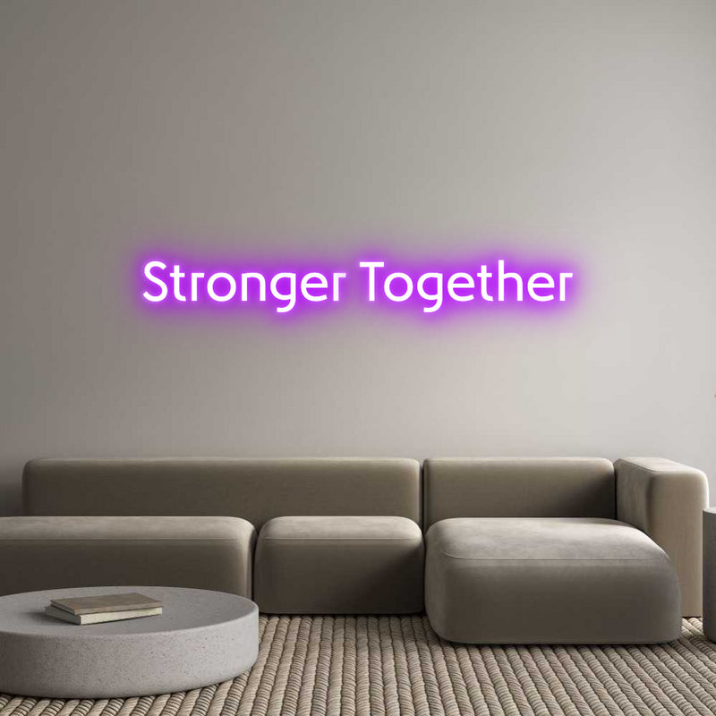 Custom Neon: Stronger Toge...