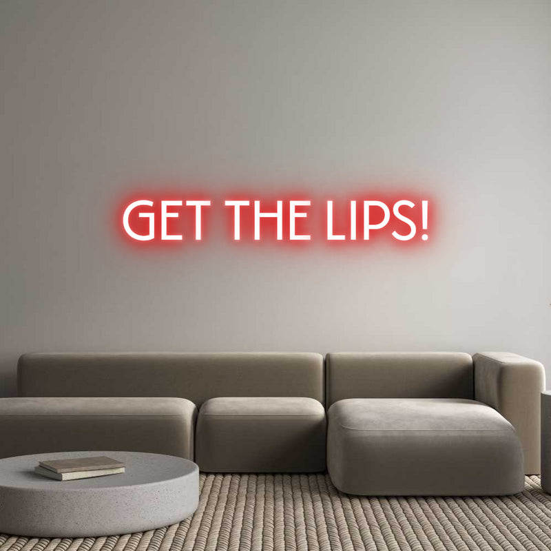 Custom Neon: GET THE LIPS!