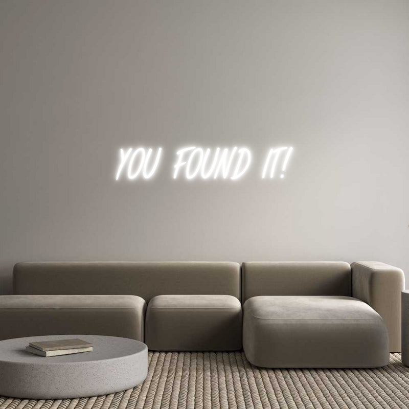 Custom Neon: You Found It!