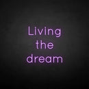 'Living the dream' neon sign - VINTAGE SIGN