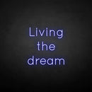 'Living the dream' neon sign - VINTAGE SIGN