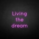 'Living the dream' neon sign - VINTAGE SIGN