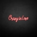 'Crazy in love' neon sign - VINTAGE SIGN