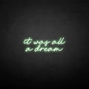 'it was all a dream' neon sign - VINTAGE SIGN
