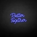 'Better Together2' neon sign - VINTAGE SIGN