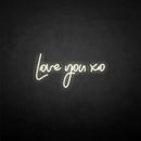 'Love you xo' neon sign - VINTAGE SIGN