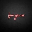 'Love you xo' neon sign - VINTAGE SIGN