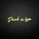 'Drunk in love' neon sign - VINTAGE SIGN