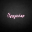 'Crazy in love' neon sign - VINTAGE SIGN
