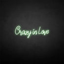 'Crazy in love' neon sign - VINTAGE SIGN