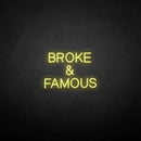 'broke & famous' neon sign - VINTAGE SIGN