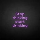 'Stop thinking' neon sign - VINTAGE SIGN