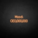 'Mood CEO' neon sign - VINTAGE SIGN