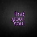'Find your soul' neon sign - VINTAGE SIGN